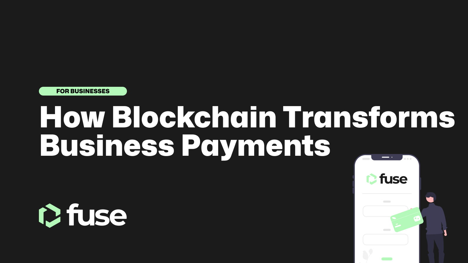 Blockchain for Business Payments